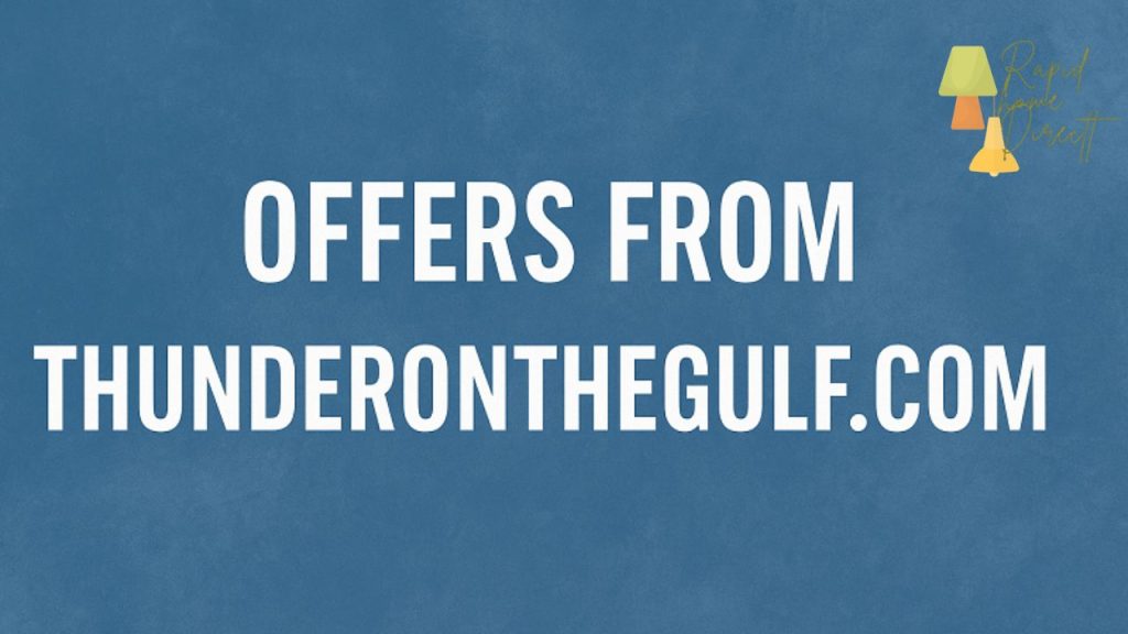 Exclusive Offers from Thunderonthegulf.com